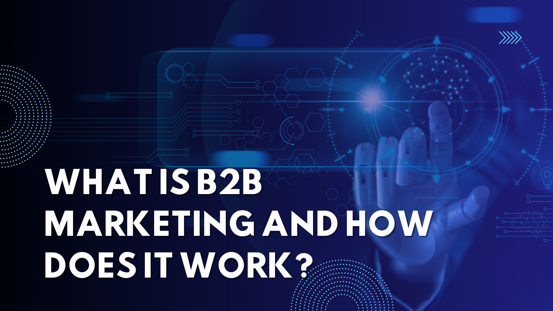 What Is B2B Marketing?