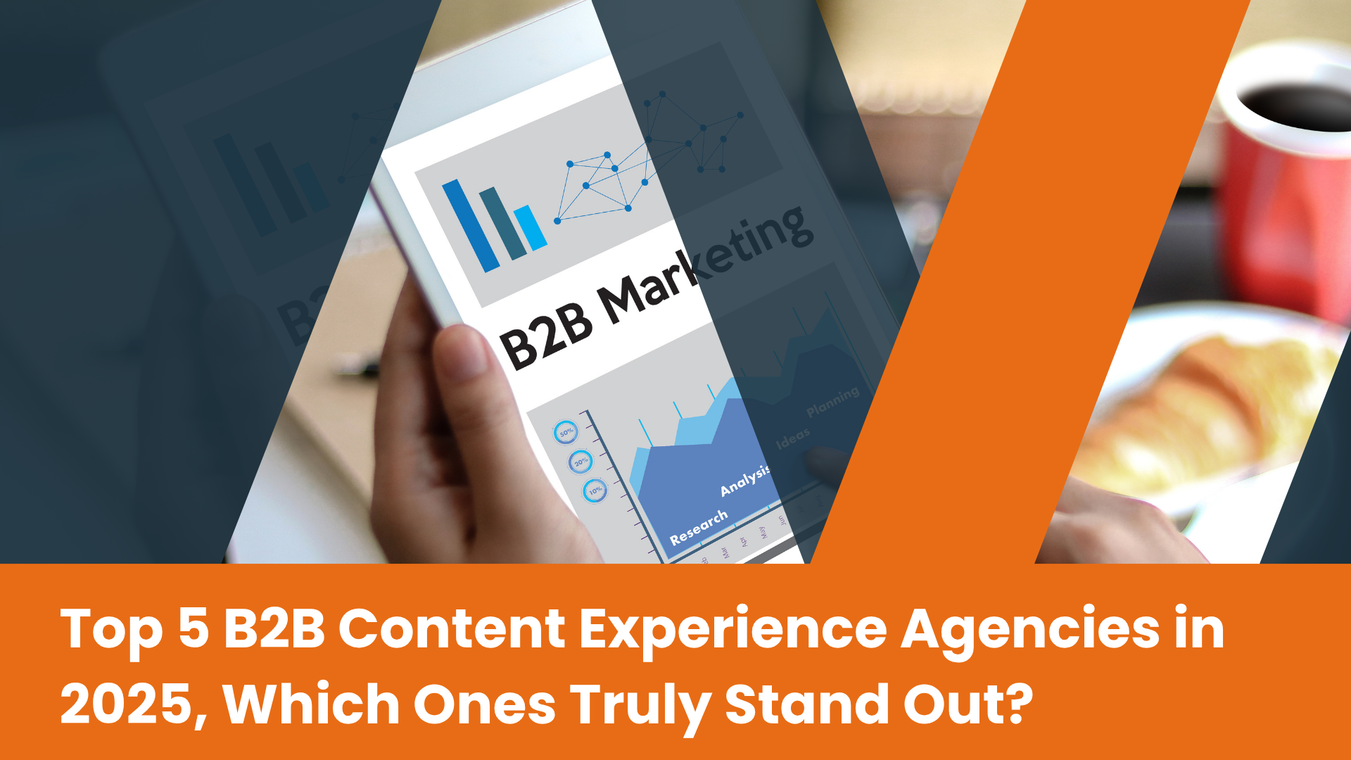 Top 5 B2B Content Experience Agencies in 2025: Which Ones Truly Stand Out?