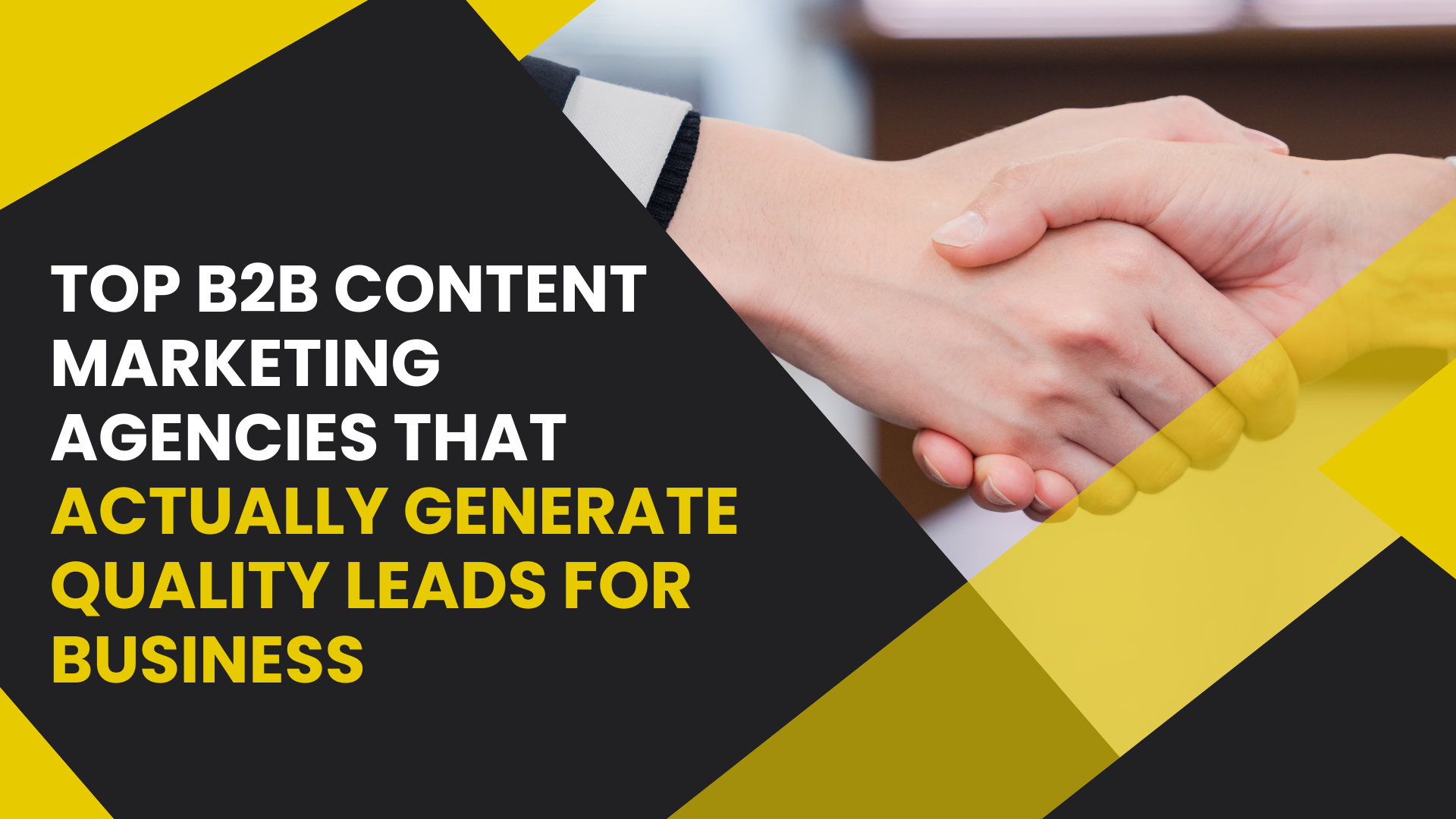 Top B2B Content Marketing Agencies That Actually Generate Quality Leads for Business