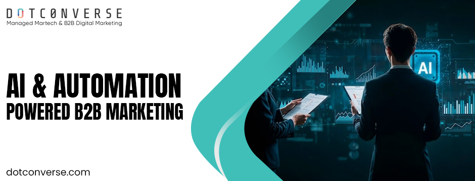 AI & Automation powered B2B Marketing