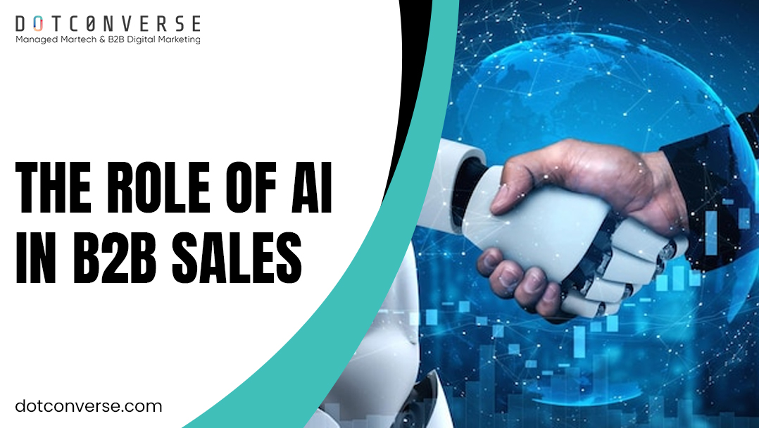 The Role of AI in B2B Sales: Get Complete Insight Here