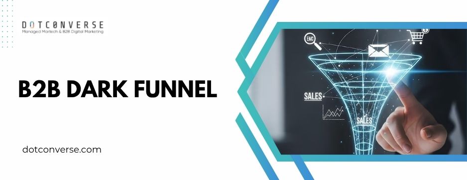 B2B Dark Funnel